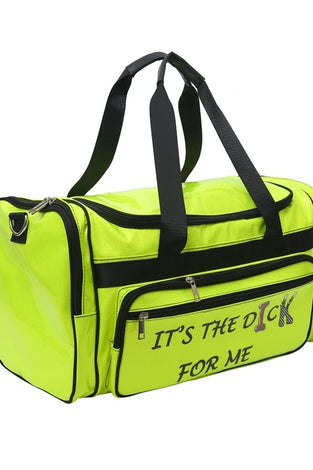 ITS THE D.CK FOR ME
