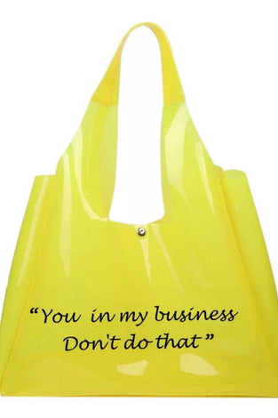 You In my business don’t do that